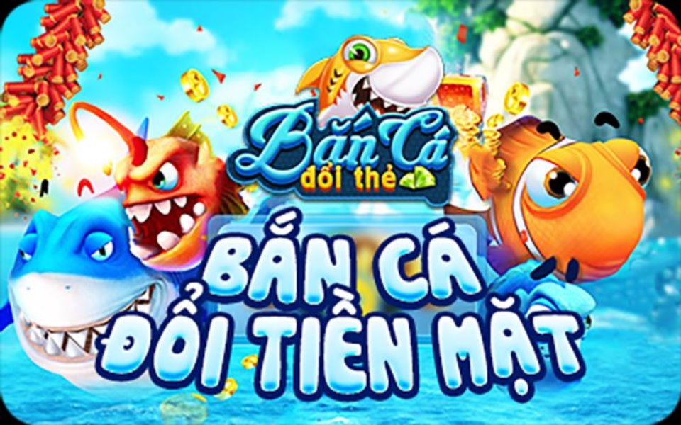 game bắn cá hay